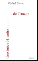 Une brève histoire de l'image [nouvelle édition]
